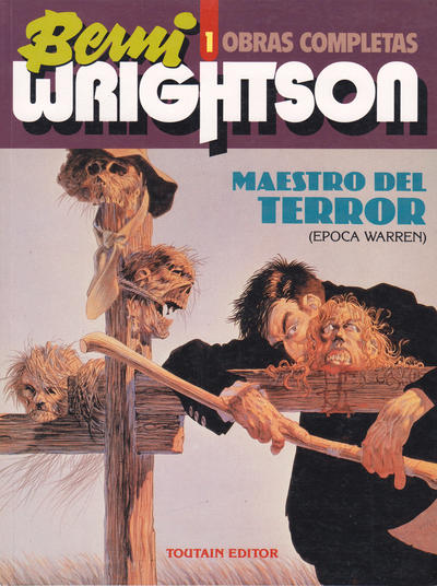 Cover for Berni Wrightson Obras Completas (Toutain Editor, 1992 ? series) #1 - Maestro del Terror (Epoca Warren)