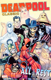 Cover Thumbnail for Deadpool Classic (Marvel, 2008 series) #15 - All the Rest