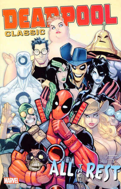 Cover for Deadpool Classic (Marvel, 2008 series) #15 - All the Rest