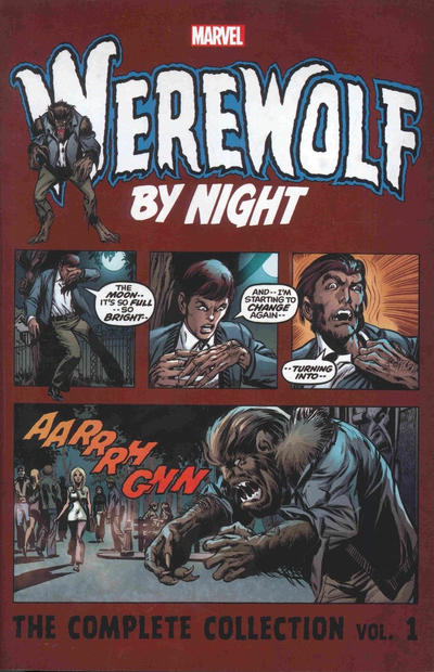 Cover for Werewolf by Night: The Complete Collection (Marvel, 2017 series) #1