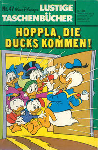 Cover Thumbnail for Lustiges Taschenbuch (Egmont Ehapa, 1967 series) #47 - Hoppla, die Ducks kommen! [5.00 DM]