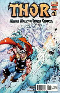 Cover Thumbnail for Thor: Where Walk the Frost Giants (Marvel, 2017 series) #1