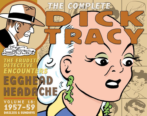 Cover for The Complete Chester Gould's Dick Tracy (IDW, 2006 series) #18 - 1957-1959