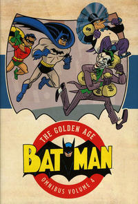 Cover Thumbnail for Batman: The Golden Age Omnibus (DC, 2015 series) #4