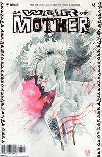 Cover Thumbnail for War Mother (Valiant Entertainment, 2017 series) #4 [Cover A - David Mack]