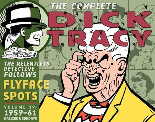 Cover for The Complete Chester Gould's Dick Tracy (IDW, 2006 series) #19 - 1959-61