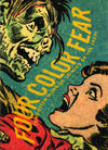 Cover for Four Color Fear: Forgotten Horror Comics of the 1950s (Fantagraphics, 2010 series) [3rd Printing]