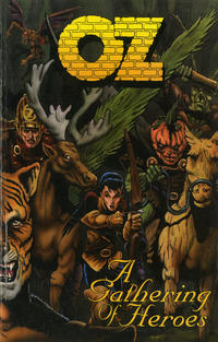 Cover Thumbnail for Oz: A Gathering of Heroes (Caliber Press, 1996 series) 
