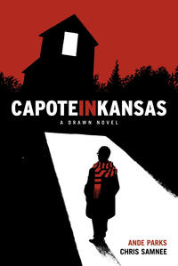 Cover Thumbnail for Capote in Kansas (Oni Press, 2007 series) 