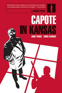 Cover Thumbnail for Capote in Kansas (Oni Press, 2013 series) 