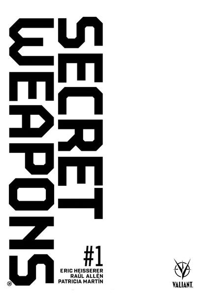Cover for Secret Weapons (Valiant Entertainment, 2017 series) #1 [Cover C - Blank Sketch]