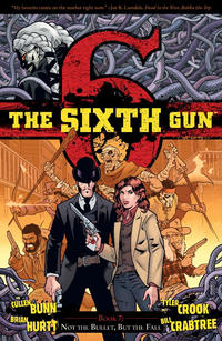 Cover Thumbnail for The Sixth Gun (Oni Press, 2011 series) #7 - Not the Bullet, But the Fall
