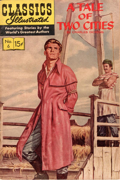 Cover for Classics Illustrated (Gilberton, 1947 series) #6 [HRN 132] - A Tale of Two Cities [New Art - Painted Color]