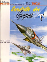 Cover Thumbnail for Tanguy et Laverdure (Dargaud, 1961 series) #4 - Escadrille des cigognes