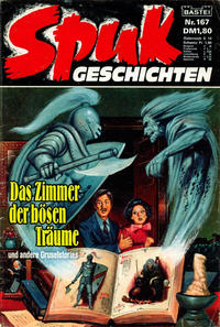 Cover Thumbnail for Spuk Geschichten (Bastei Verlag, 1978 series) #167