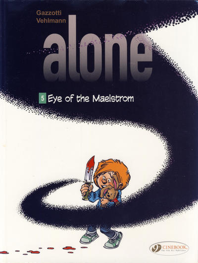 Cover for Alone (Cinebook, 2014 series) #5 - Eye of the Maelstrom