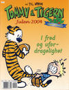 Cover for Tommy & Tigern julehefte [Tommy og Tigern julehefte] (Hjemmet / Egmont, 1998 series) #2004