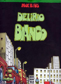 Cover Thumbnail for New Comics Now (Comic Art, 1979 series) #10 - Delirio Bianco di Moebius