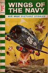 Cover for Air War Picture Stories (Pearson, 1961 series) #20 - Wings Of The Navy