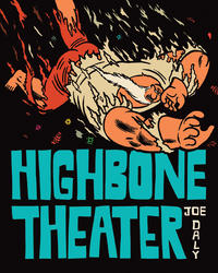 Cover Thumbnail for Highbone Theater (Fantagraphics, 2016 series) 