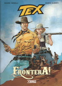 Cover Thumbnail for Tex Romanzi a fumetti (Sergio Bonelli Editore, 2015 series) #2 - Frontera!