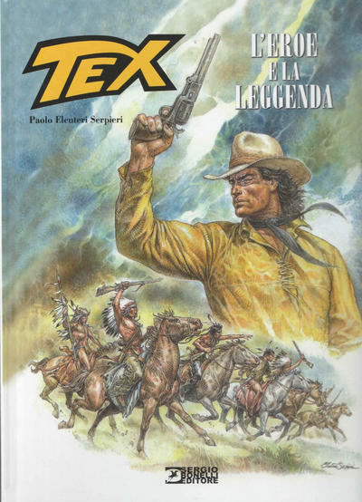 Cover for Tex Romanzi a fumetti (Sergio Bonelli Editore, 2015 series) #1 - L'eroe e la leggenda