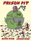 Cover for Prison Pit (Fantagraphics, 2009 series) #5
