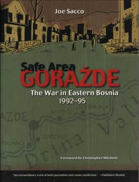 Cover Thumbnail for Safe Area Goražde: The War in Eastern Bosnia 1992-95 (Fantagraphics, 2000 series) 