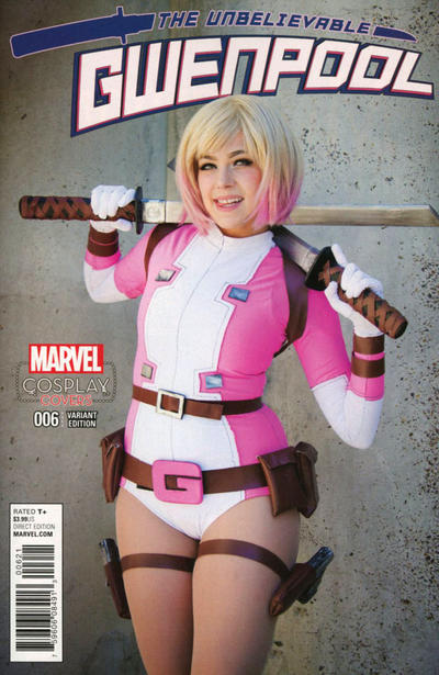 Cover for The Unbelievable Gwenpool (Marvel, 2016 series) #6 [Variant Edition - Marvel Cosplay Covers - Photo Cover]