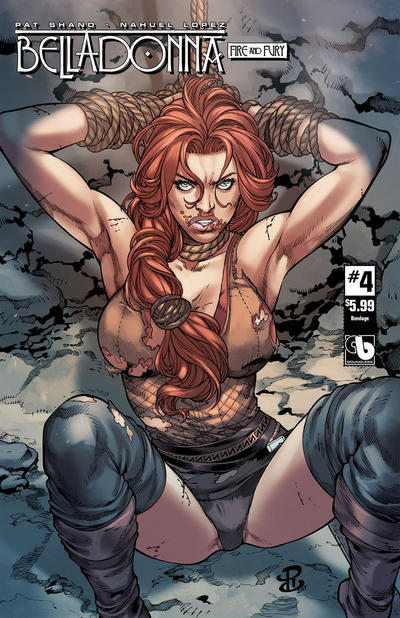 Cover for Belladonna: Fire and Fury (Avatar Press, 2017 series) #4 [Bondage Cover]