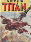 Cover for Super Titan (Société Française de Presse Illustrée (SFPI), 1964 ? series) #4