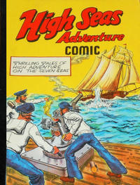 Cover Thumbnail for High Seas Adventure Comic (G. T. Limited, 1950 ? series) 