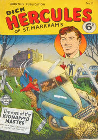 Cover Thumbnail for Dick Hercules of St. Markham's (L. Miller & Son, 1952 series) #2