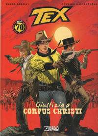 Cover Thumbnail for Tex Romanzi a fumetti (Sergio Bonelli Editore, 2015 series) #7 - Giustizia a Corpus Christi