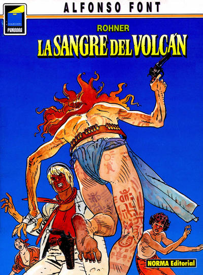 Cover for Pandora (NORMA Editorial, 1989 series) #7 - Rohner: La Sangre del Volcán