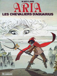 Cover Thumbnail for Aria (Le Lombard, 1982 series) #4 - Les Chevaliers d'Aquarius