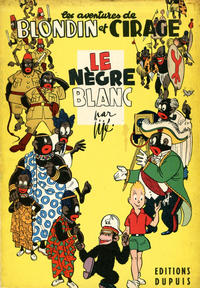 Cover Thumbnail for Blondin et Cirage (Dupuis, 1951 series) #[3] -  Le nègre blanc 
