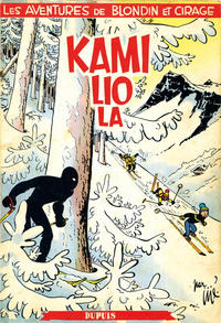 Cover Thumbnail for Blondin et Cirage (Dupuis, 1951 series) #[4] - Kamiliola 