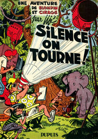 Cover Thumbnail for Blondin et Cirage (Dupuis, 1951 series) #[5] - Silence on tourne! 