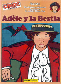 Cover Thumbnail for Cimoc Extra Color (NORMA Editorial, 1981 series) #0 - Las Extraordinarias Aventuras de Adèle Blanc-Sec: Adèle y la Bestia