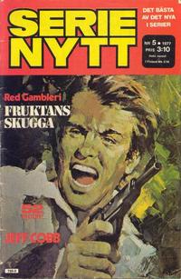 Cover for Serie-nytt [delas?] (Semic, 1970 series) #5/1977