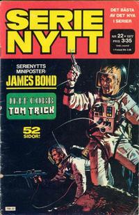Cover Thumbnail for Serie-nytt [delas?] (Semic, 1970 series) #22/1977