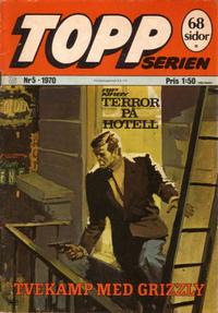 Cover Thumbnail for Toppserien (Williams Förlags AB, 1969 series) #5/1970