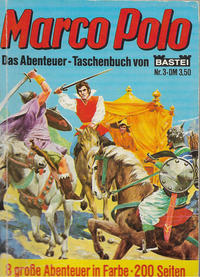 Cover for Das Abenteuer-Taschenbuch von Marco Polo (Bastei Verlag, 1979 ? series) #3