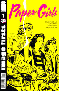 Cover Thumbnail for Image Firsts: Paper Girls (Image, 2016 series) #1