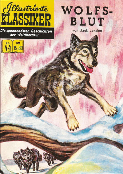 Cover for Illustrierte Klassiker [Classics Illustrated] (Norbert Hethke Verlag, 1991 series) #44 - Wolfsblut