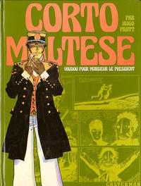 Cover Thumbnail for Corto Maltese (Casterman, 1973 series) #4 - Vaudou pour Monsieur le Président
