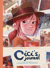 Cover Thumbnail for Cici's Journal: The Adventures of a Writer-in-Training (First Second, 2017 series) 