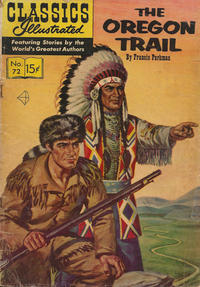 Cover for Classics Illustrated (Gilberton, 1947 series) #72 [HRN 150] - The Oregon Trail [Painted Cover]