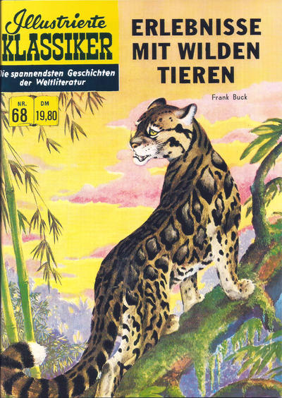 Cover for Illustrierte Klassiker [Classics Illustrated] (Norbert Hethke Verlag, 1991 series) #68 - Erlebnisse mit wilden Tieren